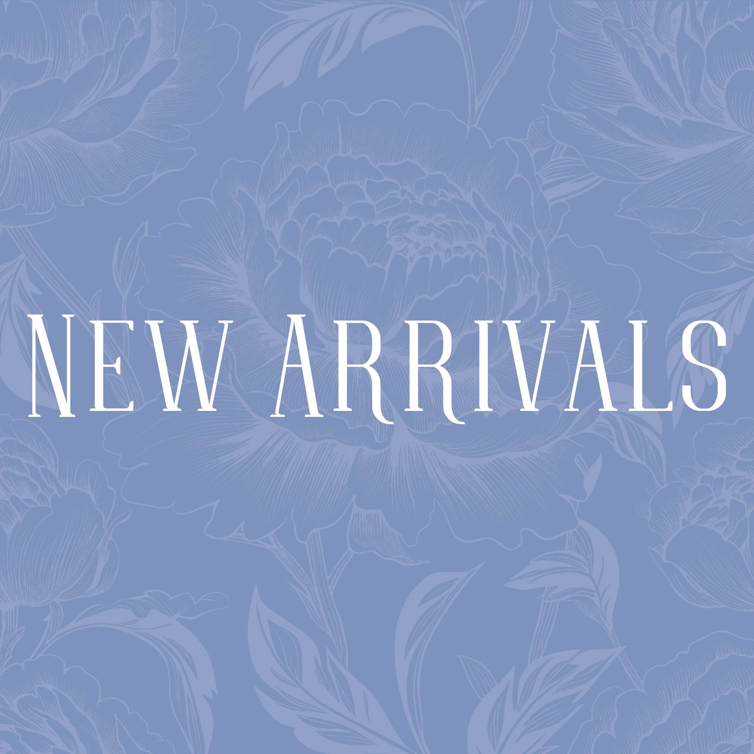 New Arrivals